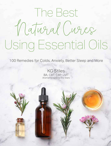 Best Natural Cures Using Essential Oils: 100 Remedies for Colds, Anxiety, Better Sleep & More