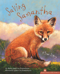 Saving Samantha: A True Story Picture Book