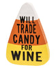 Image of Will Trade Candy For Wine Sitter, 3 Assorted (Set of 3 pieces)